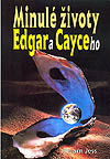  - Minulé životy Edgara Cayceho
